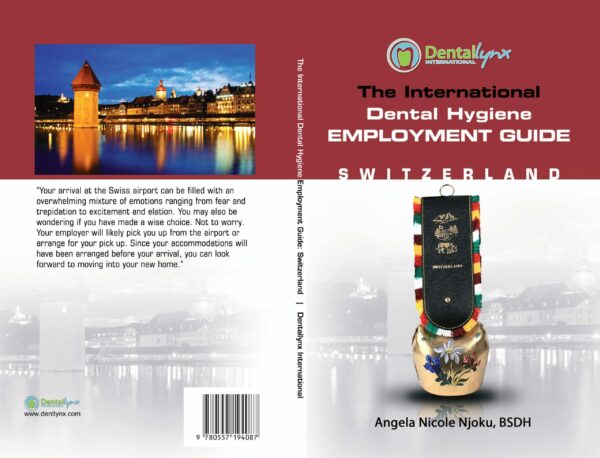 The International Dental Hygiene Employment Guide: Switzerland cover